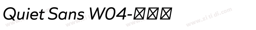 Quiet Sans W04字体转换 Quiet Sans W04字体转换